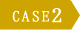 CASE2
